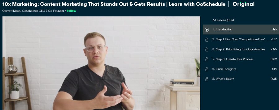 1. 10x Marketing Content Marketing That Stands Out and Gets Results Learn with CoSchedule (Skillshare)